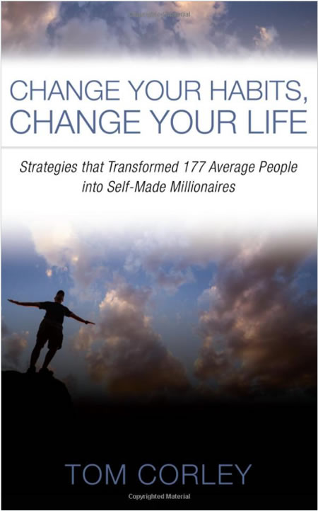Change Your Habits, Change Your Life: Strategies That Transformed 177 Average People into Self-Made Millionaires (英語) ペーパーバック・書影